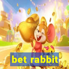 bet rabbit